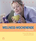 Wellness-Wochenende