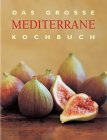 Das große mediterrane Kochbuch