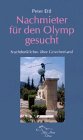 Nachmieter für den Olymp gesucht. Nachdenkliches über Griechenland